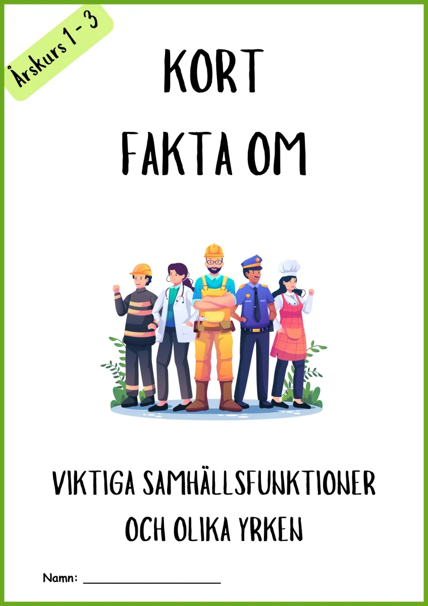 Korta fakta om viktiga samhällsfunktioner och olika yrken och lite till - Bild 2