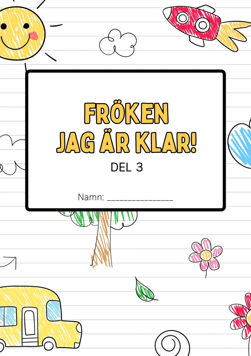 Fröken jag är klar - Del 3